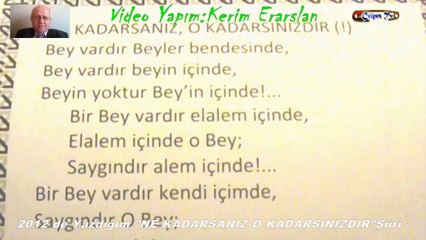 2012 de Yazdığım "NE KADARSANIZ O KADARSINIZDIR (!)" Felsefi Şiir - Antalya