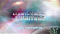 L'univers et ses Mystères S6 E6 - OVNIs: Les Preuves