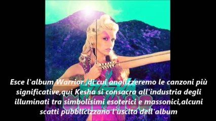 KESHA E IL SIMBOLISMO OCCULTO DEGLI ILLUMINATI PARTE 3/4/5_5