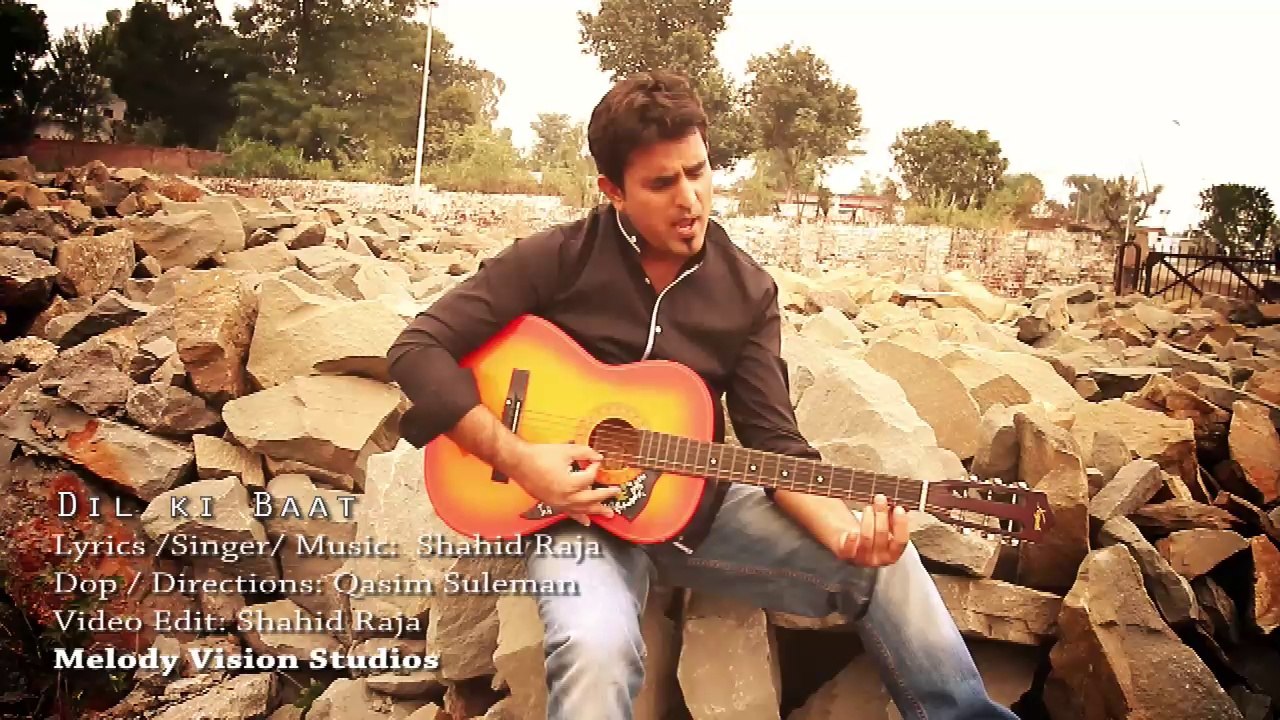 Dil Ki Baat by Shahid Raja [Official Video]