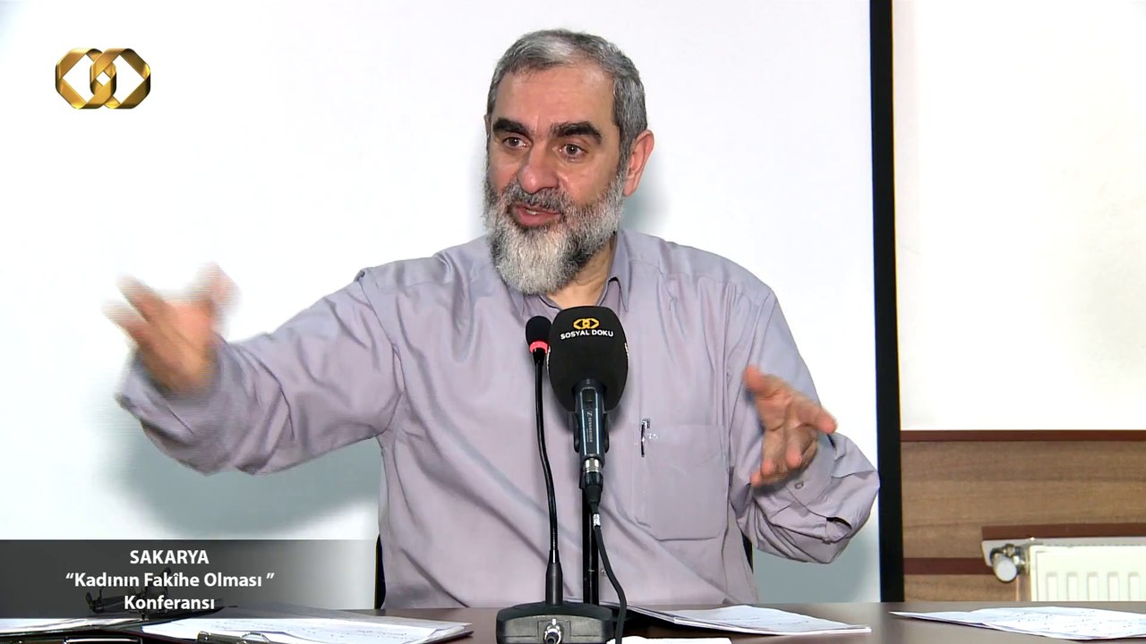 130) "Kadının Fakîhe olması" Konferansı - Sakarya ( Nureddin Yıldız - Sosyal Doku Vakfı)
