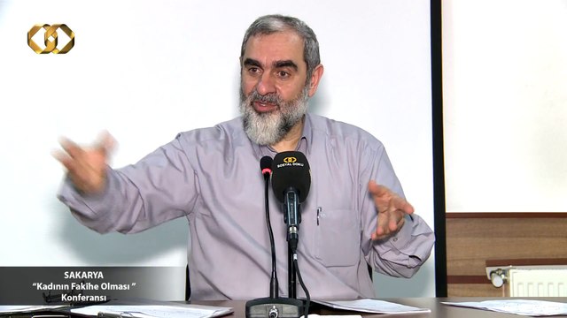 130) Kadının Fakîhe olması Konferansı - Sakarya ( Nureddin Yıldız - Sosyal Doku Vakfı)