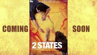 2 States (2014) Movie - First Look - Alia Bhatt | Arjun Kapoor - Dharma Production - Story by Chetan Bhagat