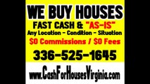 We Buy Houses Virginia - Any Condition - Location