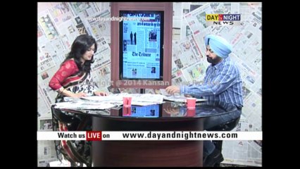 Day & Night - Front Page: A discussion on newspaper's headlines - 22 Feb 2014