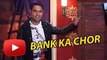 Bank Chor Movie | Kapil Sharma's Role Revealed