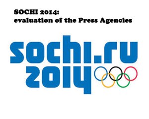 Sochi 2014: evaluation of the Press Agencies