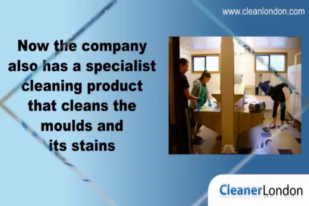 Cleaner London Offers an Easy Way to Get Rid of Moulds and Stains