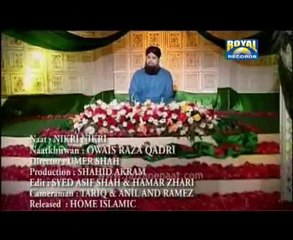 Nikhri Nikhri Pyari Pyari - Full HD Quality Naat By  Al Haaj Owais Raza Qadri