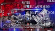 Haitian Fresh Ft. Lil Durk   Waka Flocka - All They Do Is Hate