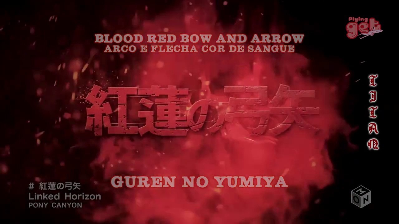 [FlyingGet] Linked Horizon - Guren no Yumiya (english + portuguese subs)