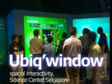 Singapore Science Museum Ubiq`window Air