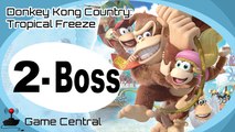 Let's Play Donkey Kong Country Tropical Freeze - 2-Boss