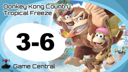 Let's Play Donkey Kong Country Tropical Freeze - 3-6