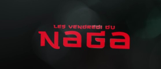 LES VENDREDI DU NAGA PLAN-DE-CAMPAGNE