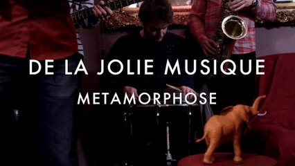 De La Jolie Musique - Metamorphose (Froggy's Session)