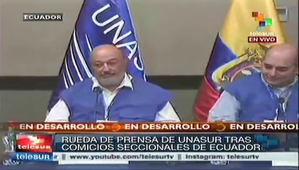 Confirma Unasur transparencia de elección seccional en Ecuador