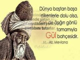 Hz.Mevlana_Gene gel ne olursan...