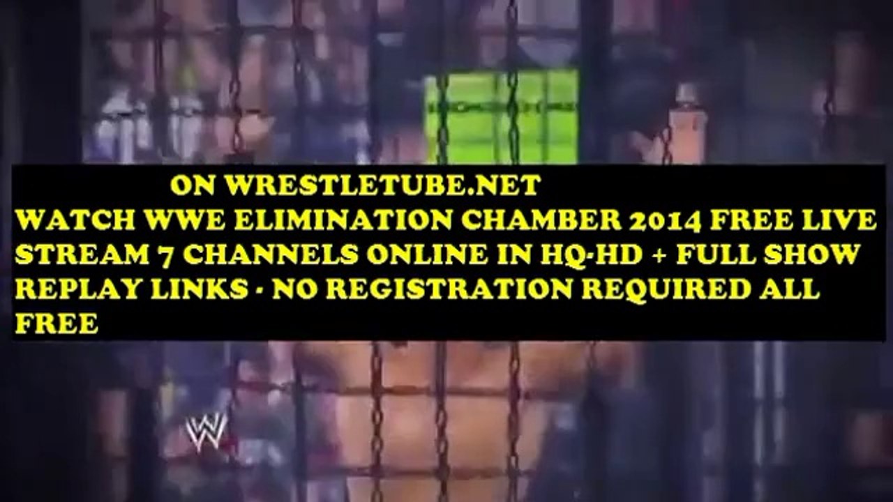 WWE Elimination Chamber 2014 Free Live Stream   on Wrestletube.Net