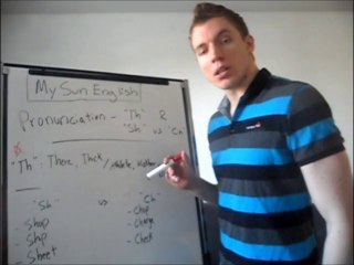 English lesson - Pronunciation - "Th" & "Sh" vs "Ch"