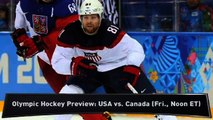 Olympic Hockey Preview: USA vs. Canada
