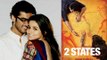 Alia Bhatt Arjun Kapoor Starrer '2 States' – FIRST LOOK OUT