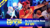 DJ Uli - Du bist meine Rose