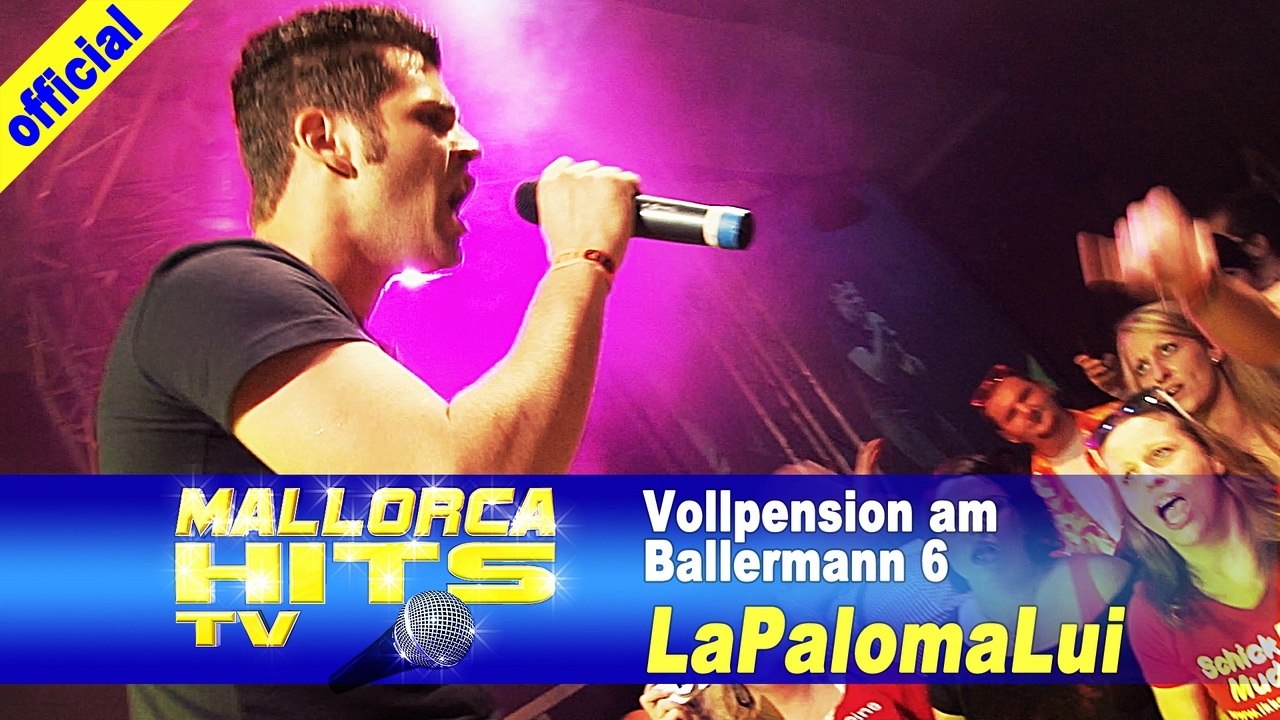 LapalomaLui - Vollpension auf Ballermann 6