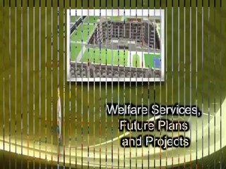 Welfare Services, Future Plans and Projects