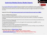 South Asia Medical Device Market Reports