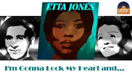 Etta Jones - I'm Gonna Lock My Heart and Throw Away the Key (HD) Officiel Seniors Musik