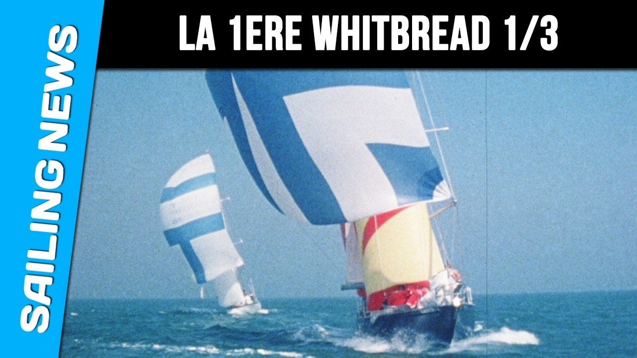 Volvo Ocean Race | L'édition de la 1ere Whitbread en 1973-1974