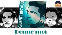 Gilbert Becaud - Donne moi (HD) Officiel Seniors Musik