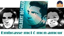 Gilbert Becaud - Embrasse moi ô mon amour (HD) Officiel Seniors Musik