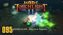 Torchlight 2 MOD 095 - DESTROYER CLASS, Phanjam Version