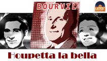 Bourvil - Houpetta la bella (HD) Officiel Seniors Musik