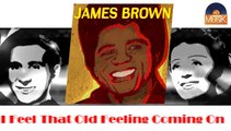 James Brown - I Feel That Old Feeling Coming On (HD) Officiel Seniors Musik