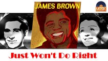 James Brown - Just Won't Do Right (HD) Officiel Seniors Musik