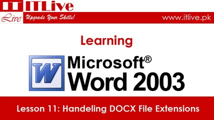 11 - Handeling DOCX File Extensions in Word 2003 (Urdu / Hindi)