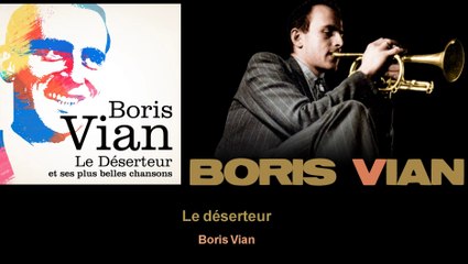Boris Vian - Le déserteur