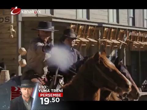 3:10 YUMA TRENİ 25 Temmuz Perşembe akşamı saat 19.50'de Kanaltürk Sinema kuşağında!