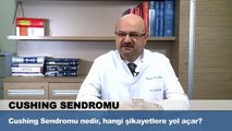 Cushing Sendromu nedir, hangi şikayetlere yol açar?