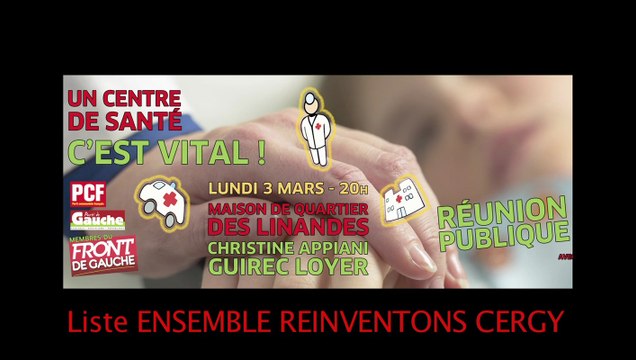 Municipales 2014 ENSEMBLE REINVENTONS CERGY (PCF et PG membres du Front de Gauche) Santé