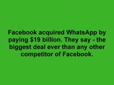 Facebook' WhatsApp acquisition - the $19 billion deal