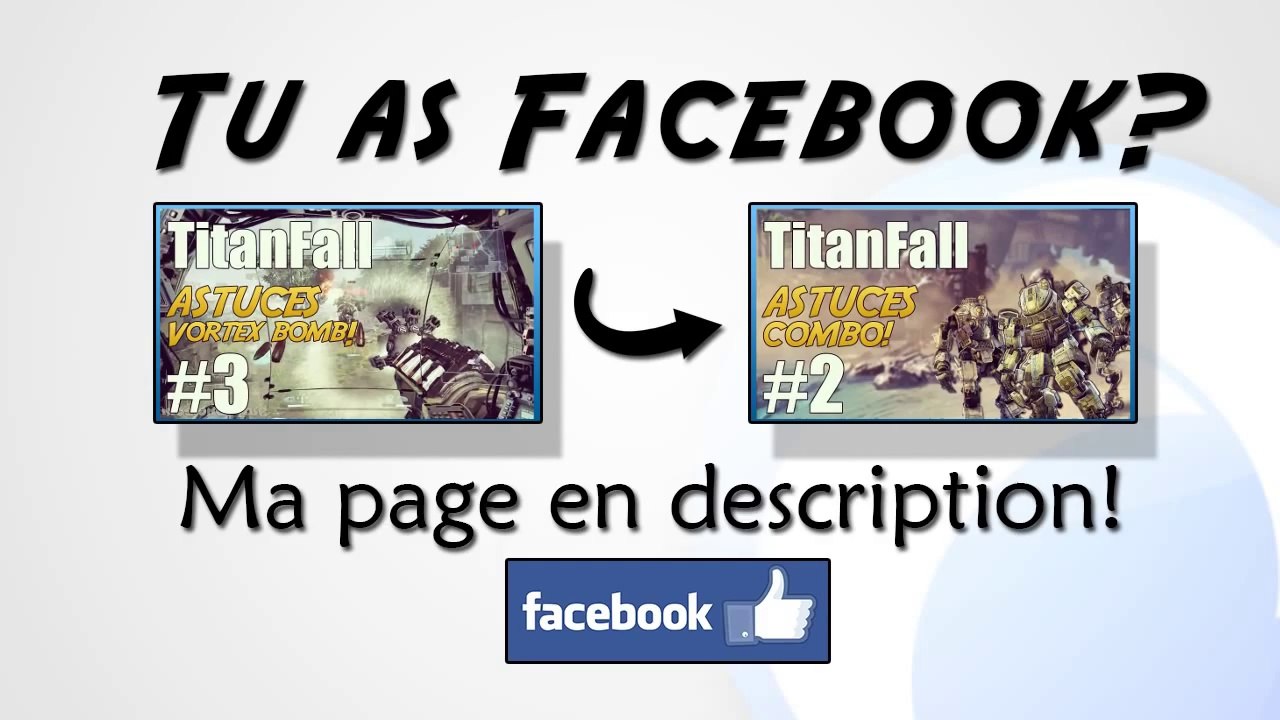 TitanFall - S'ACCROCHER AUX MURS !