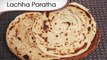 Lachha Paratha - Indian Flat Bread Recipe By Ruchi Bharani [HD]
