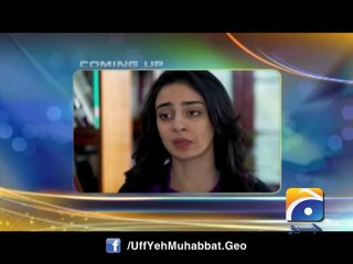 Uff Yeh Muhabbat-Episode 1