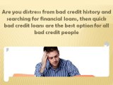 Quick Bad Credit Loans- Quick Money in Bank Account within Few Hours