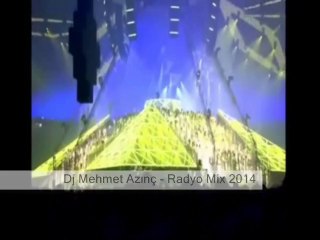 Dj Mehmet Azınç - Radyo Mix 2014....
