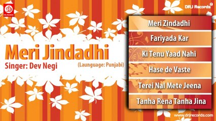 Meri Jindadhi Jukebox: Full Songs by Dev Negi 🎶